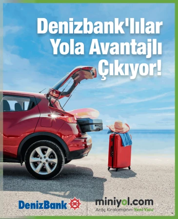 DenizBanklı'lar Yola Avantajlı Çıkıyor!